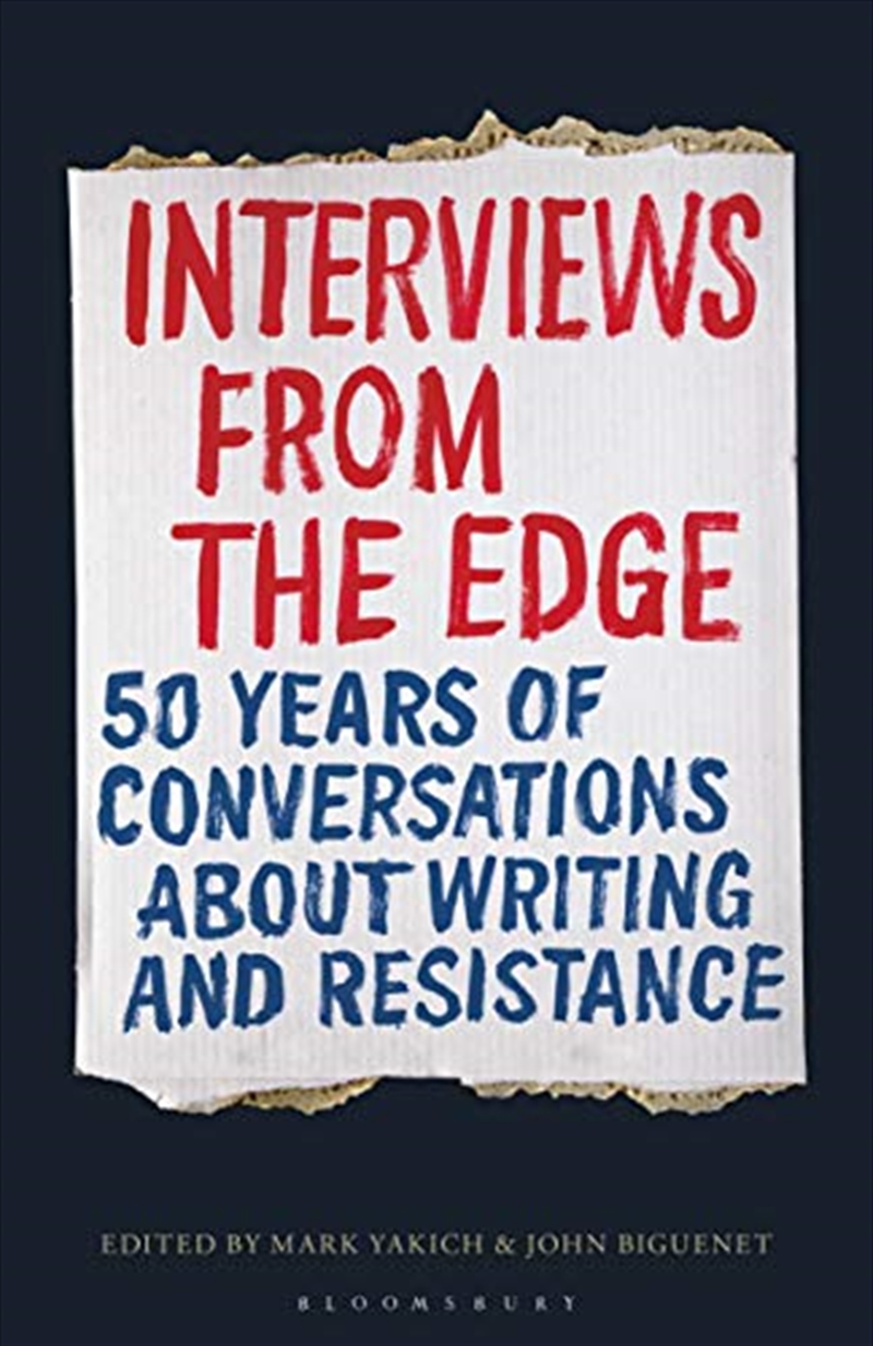 Interviews From The Edge: 50 Years Of Conversations About Writing And Resistance/Product Detail/Literature & Plays