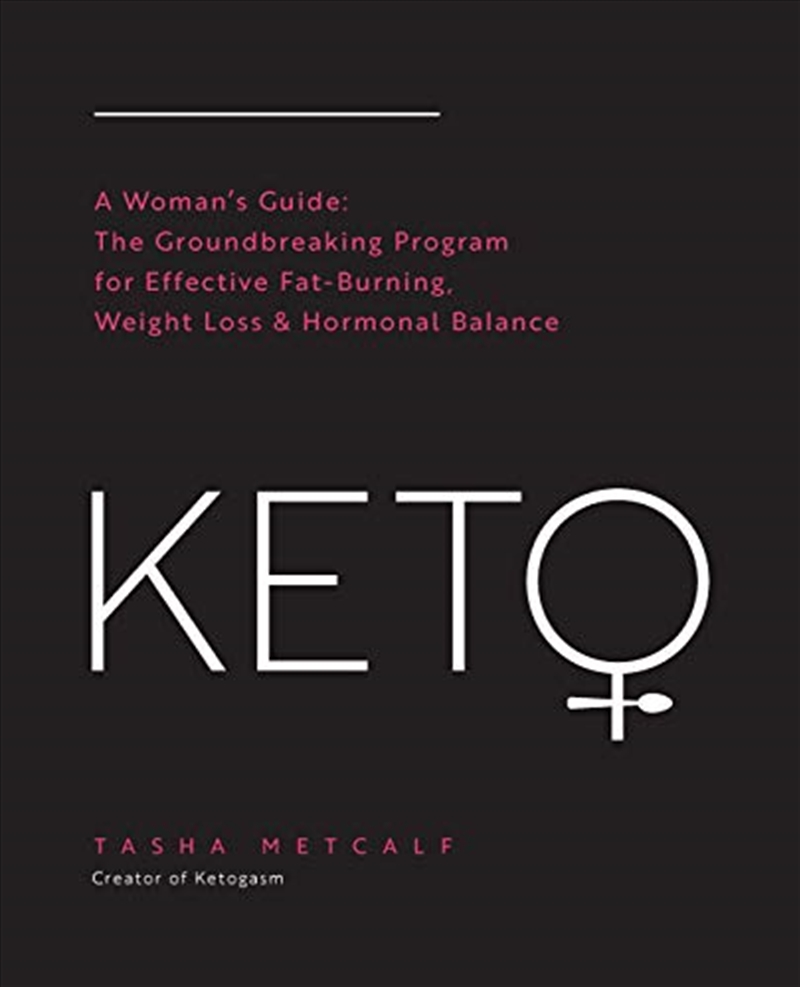 Keto: A Woman's Guide: The Groundbreaking Program For Effective Fat-burning, Weight Loss & Hormonal/Product Detail/Fitness, Diet & Weightloss