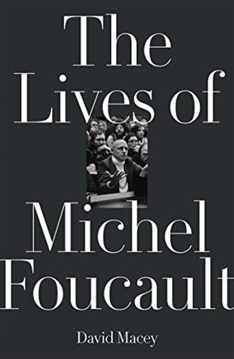 The Lives Of Michel Foucault/Product Detail/Reading