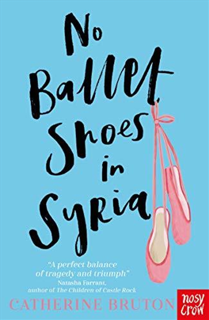 Buy No Ballet Shoes in Syria by Catherine Bruton, Books Sanity
