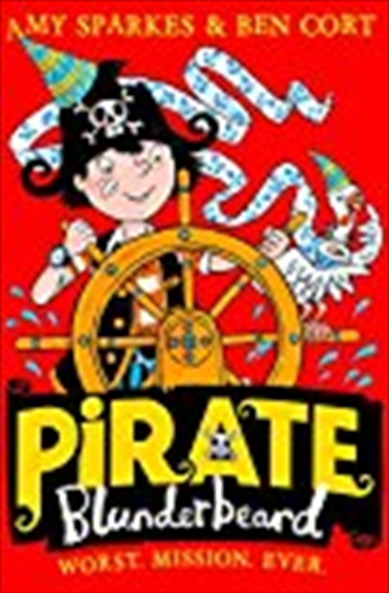 Pirate Blunderbeard: Worst. Mission. Ever. Book 3/Product Detail/Childrens Fiction Books