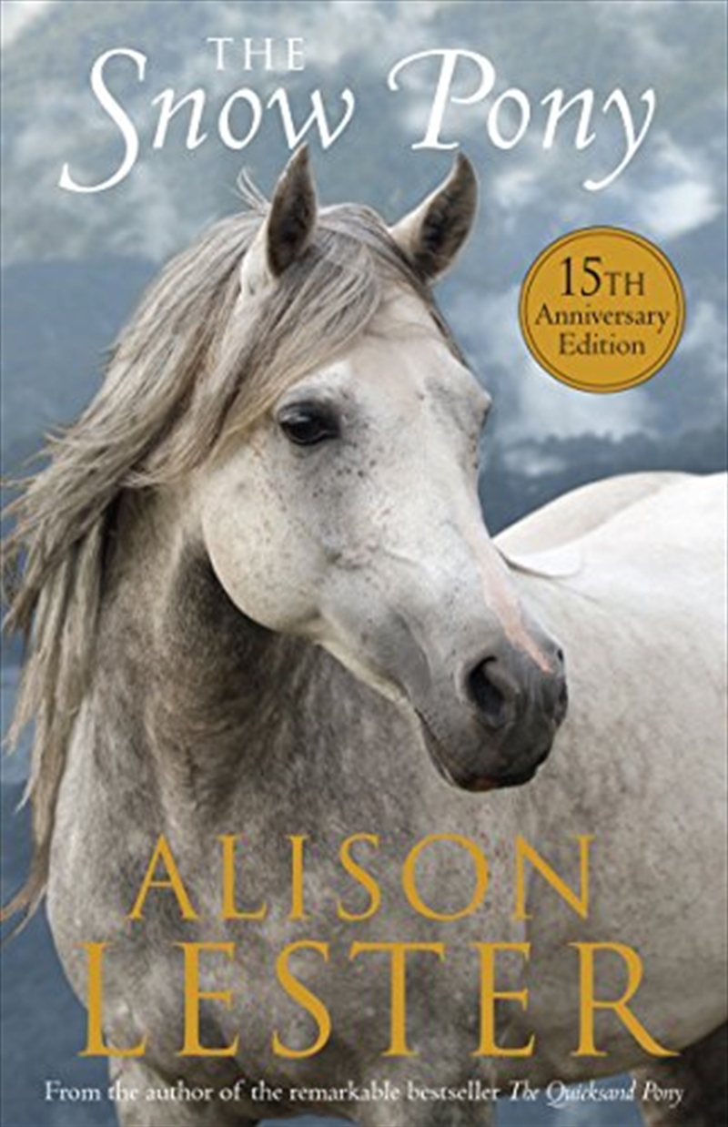 The Snow Pony 15th Anniversary Edition/Product Detail/Childrens Fiction Books