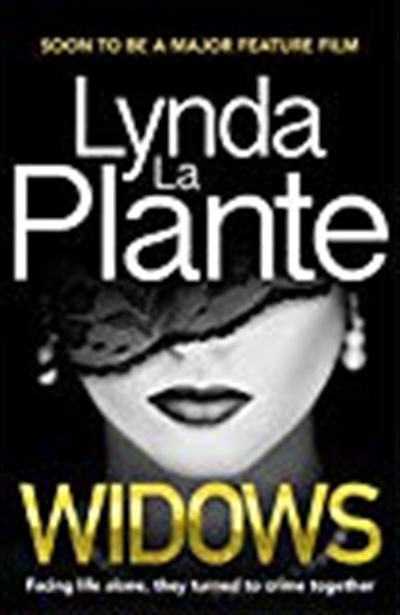 Widows: Soon To Be A Major Feature Film/Product Detail/Reading