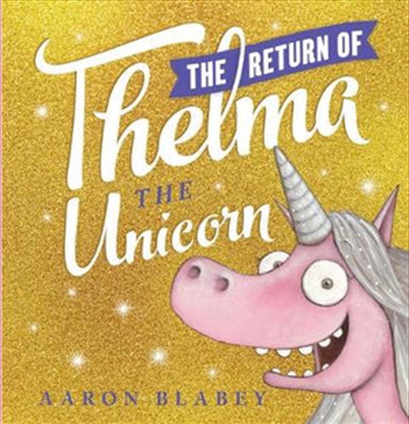 The Return Of Thelma The Unicorn/Product Detail/Childrens Fiction Books