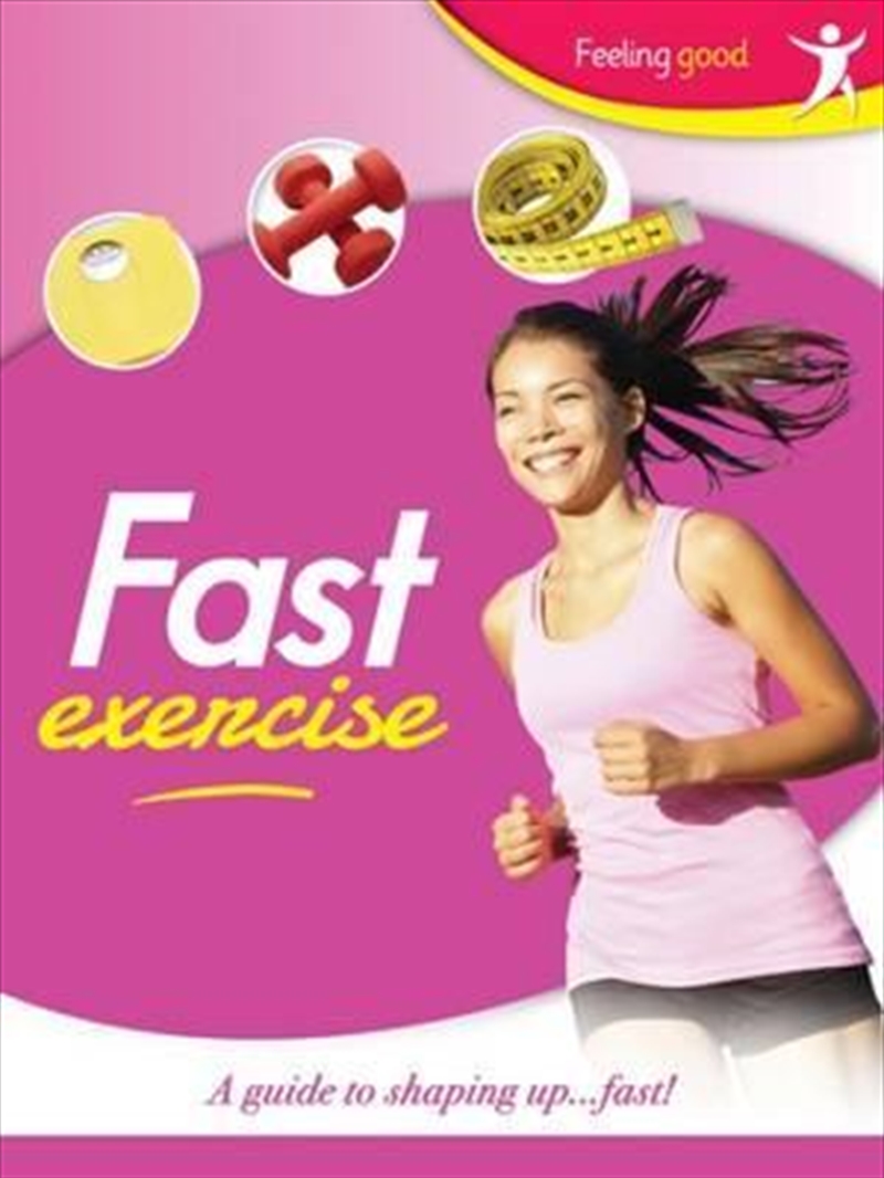 Fast Exercise Feeling Good | Books