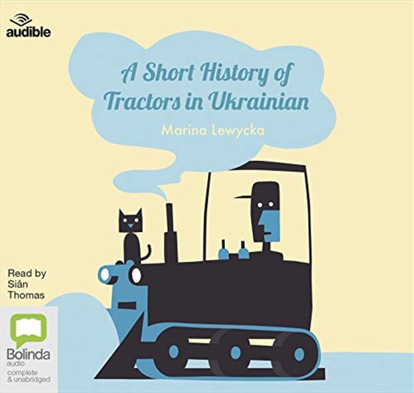 Buy A Short History Of Tractors In Ukrainian by Marina Lewycka, Audio