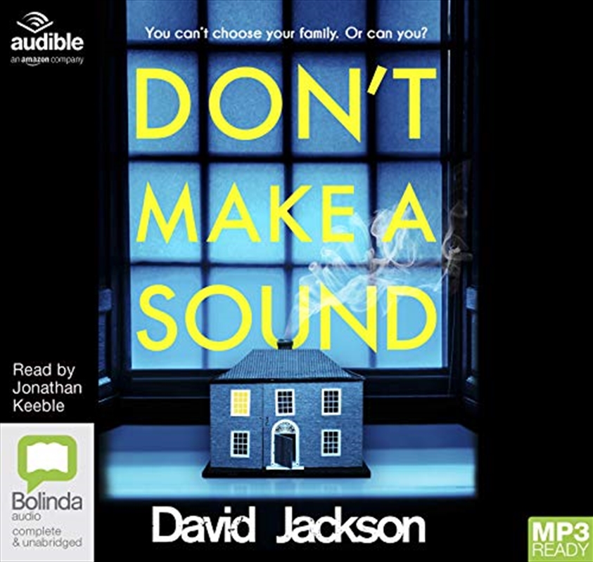 Buy Don't Make A Sound by David Jackson, Audio Books | Sanity