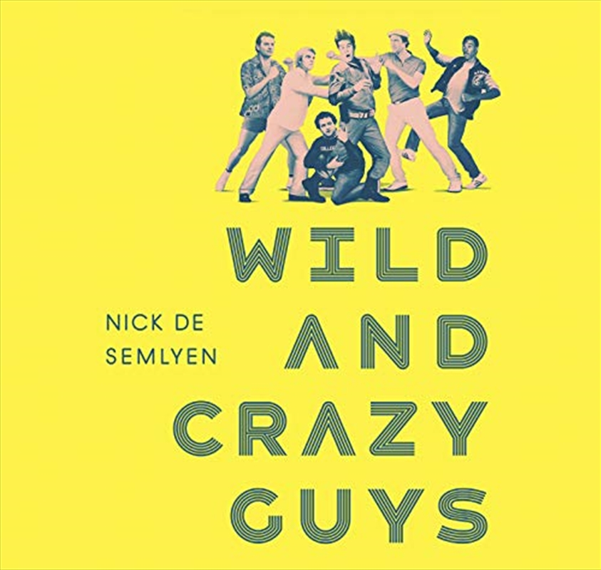 Wild and Crazy Guys/Product Detail/Biographies & True Stories