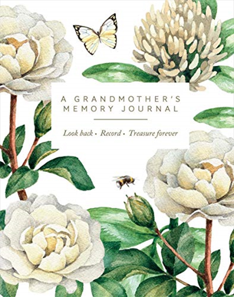 A Grandmother's Memory Journal: Look Back. Record. Treasure Forever./Product Detail/Reading