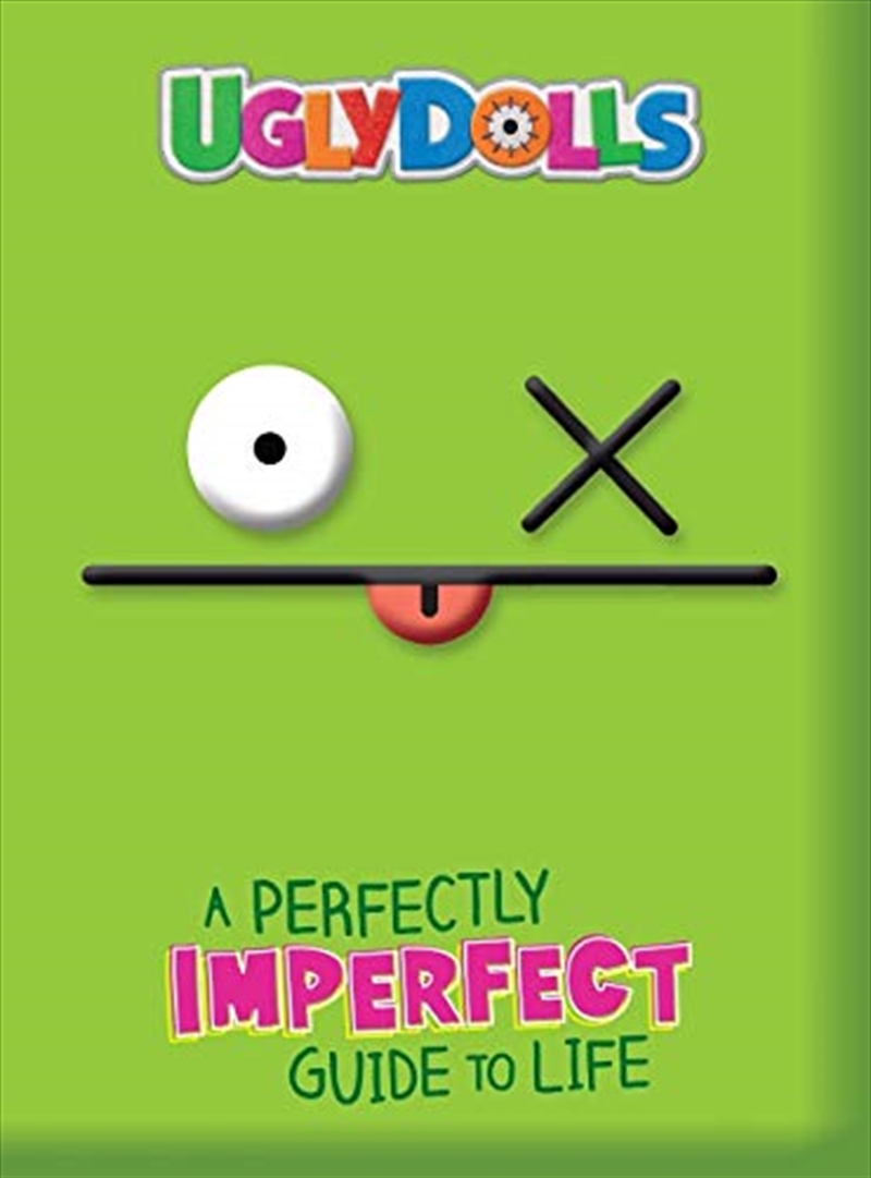 A Perfectly Imperfect Guide To Life (uglydolls Guidebook)/Product Detail/Children