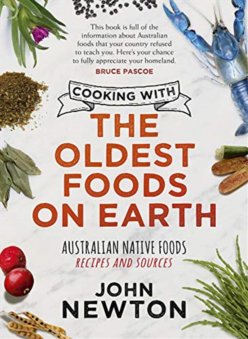 Cooking With The Oldest Foods On Earth: Australian Native Foods Recipes And Sources/Product Detail/Recipes, Food & Drink