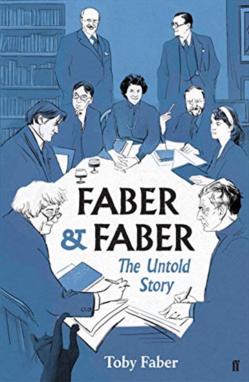 Faber & Faber: The Untold Story/Product Detail/Biographies & True Stories
