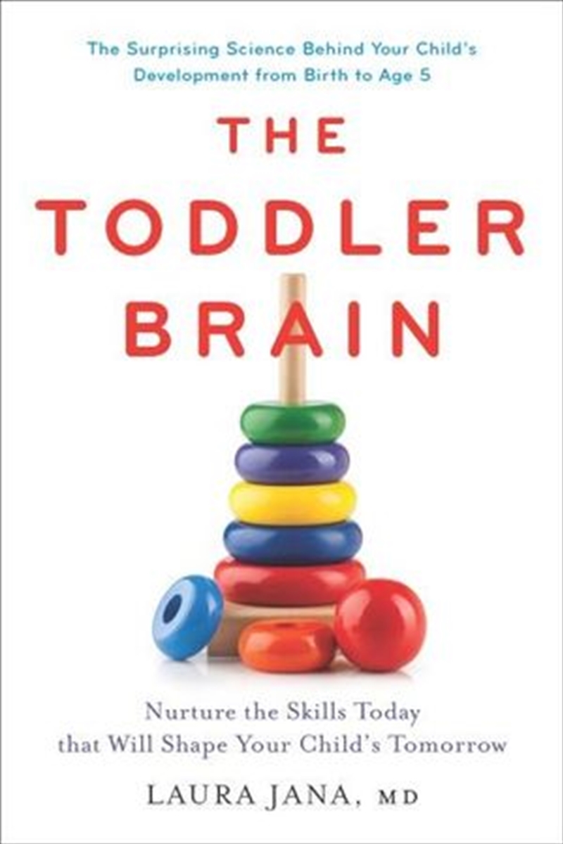 The Toddler Brain: Nurture the Skills Today that Will Shape Your Child's Tomorrow/Product Detail/Reading