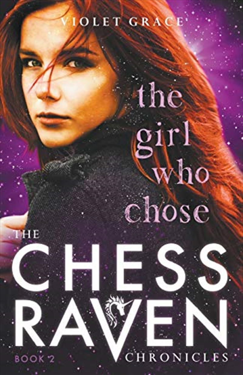 The Girl Who Chose: Chess Raven Chronicles Book 2/Product Detail/Childrens Fiction Books