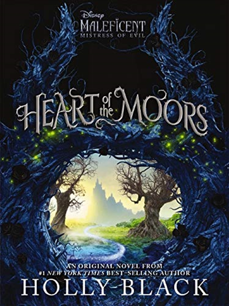 Heart Of The Moors (maleficent: Original Novel)/Product Detail/Childrens Fiction Books