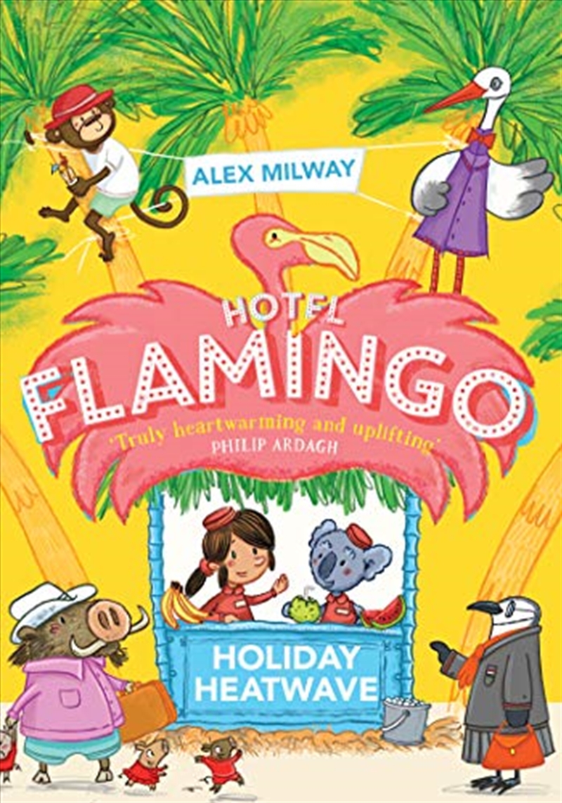 Hotel Flamingo: Holiday Heatwave/Product Detail/Childrens Fiction Books