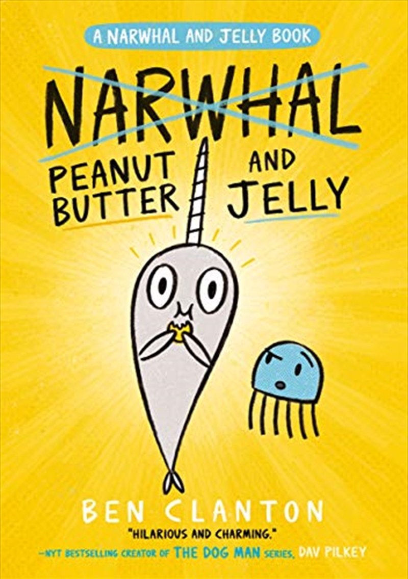 Peanut Butter And Jelly (narwhal And Jelly 3) (a Narwhal And Jelly Book)/Product Detail/Graphic Novels