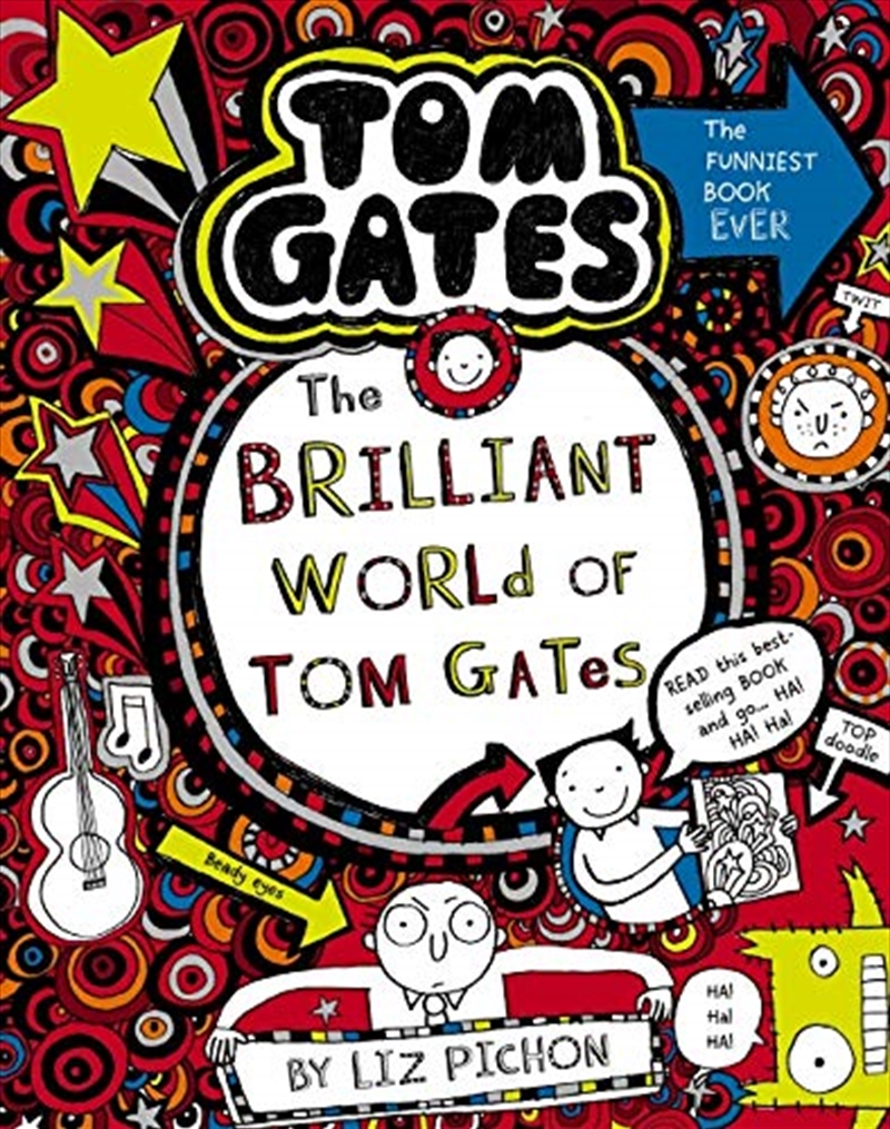 Buy Brilliant World Of Tom Gates by Liz Pichon in Books Sanity