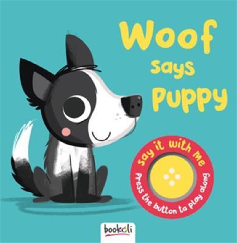 Say It With Me Dog - Woof Says Puppy/Product Detail/Children