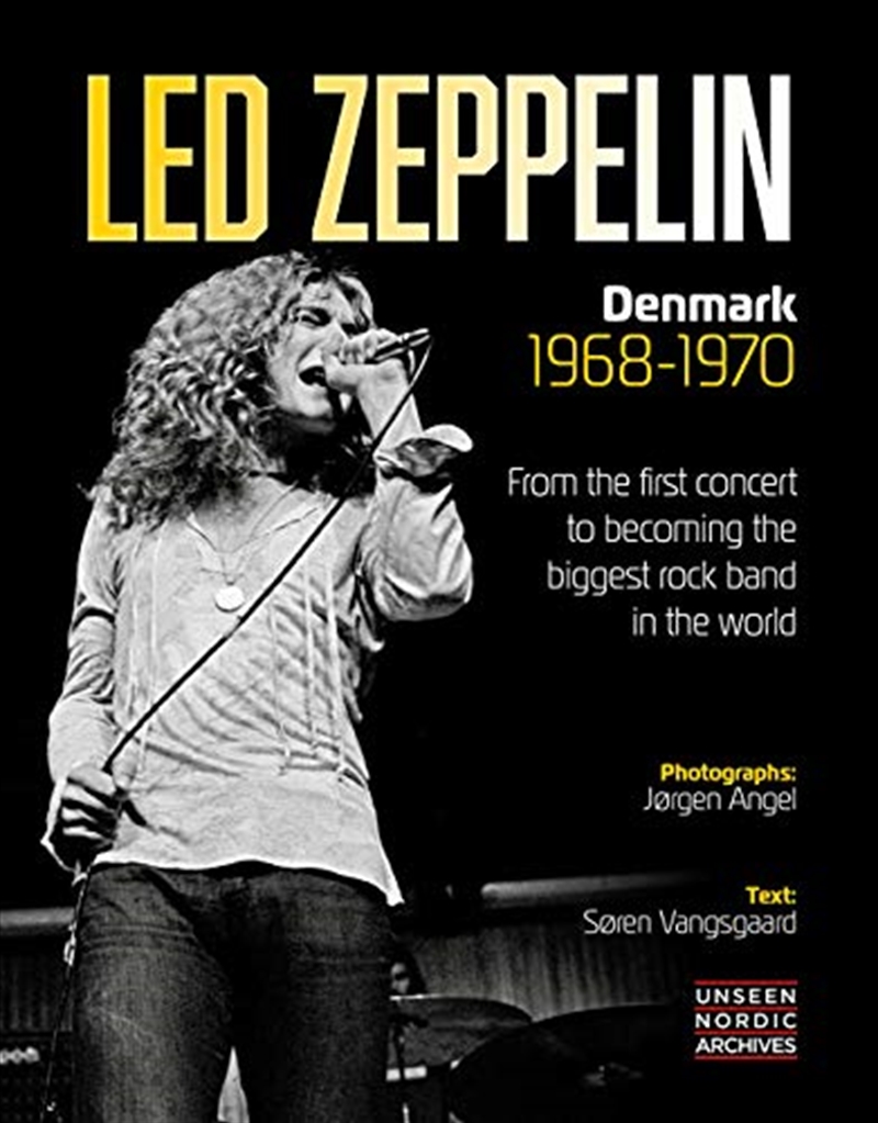 Led Zeppelin: Denmark 1968-1970 (unseen Nordic Archives)/Product Detail/Arts & Entertainment Biographies