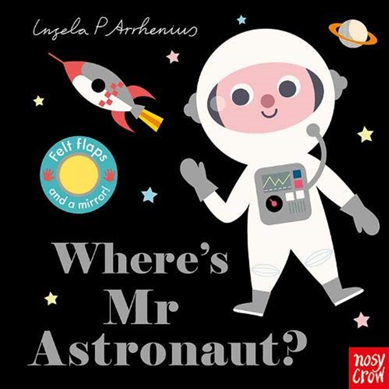 Where's Mr Astronaut? (felt Flaps)/Product Detail/Children