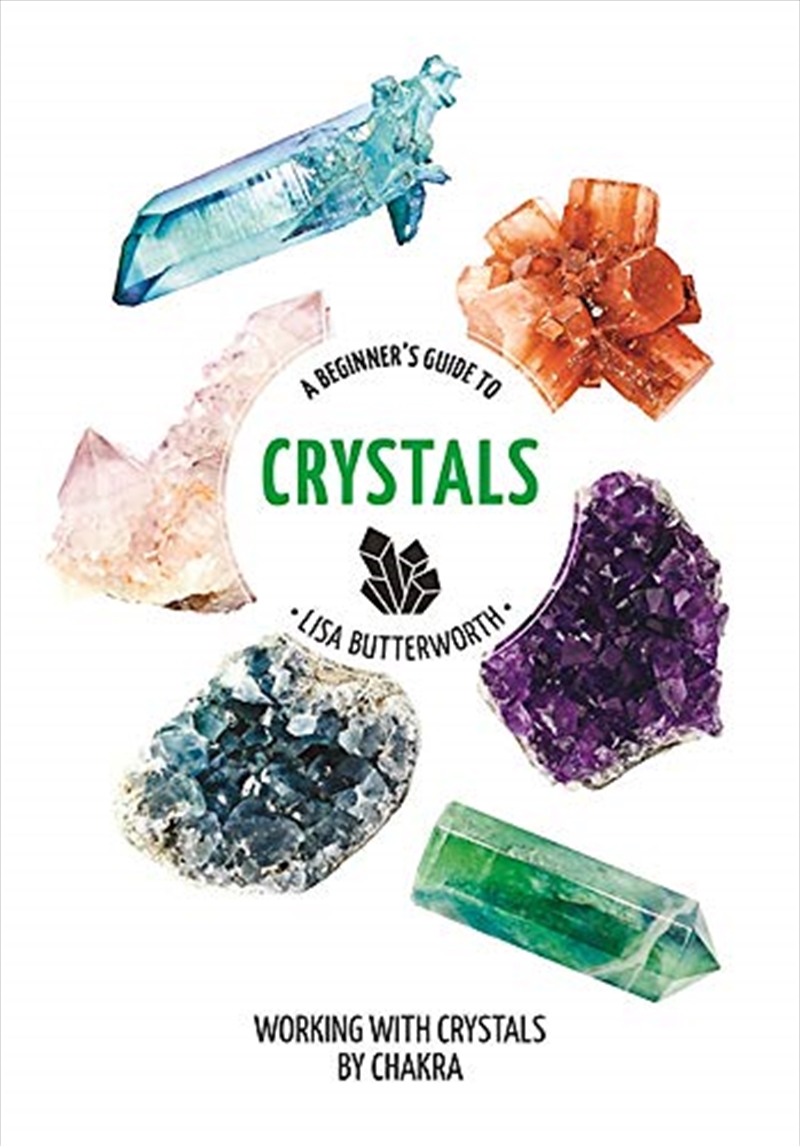 Lisa Butterworth - A Beginner's Guide To Crystals - 9780733642029 | Sanity