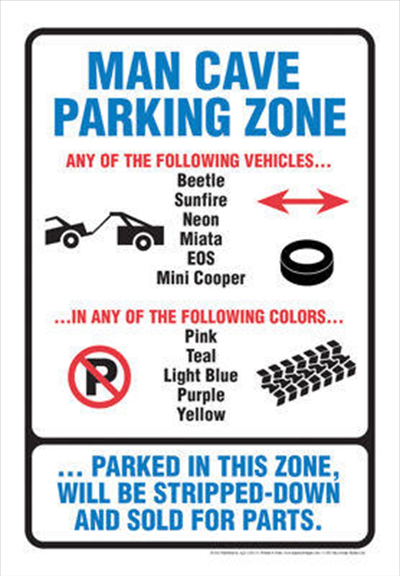 Man Cave Parking Zone Tin Sign/Product Detail/Posters & Prints