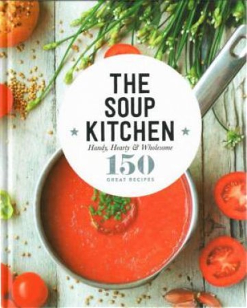 Soup Kitchen - Kitchen Cookbooks/Product Detail/Reading