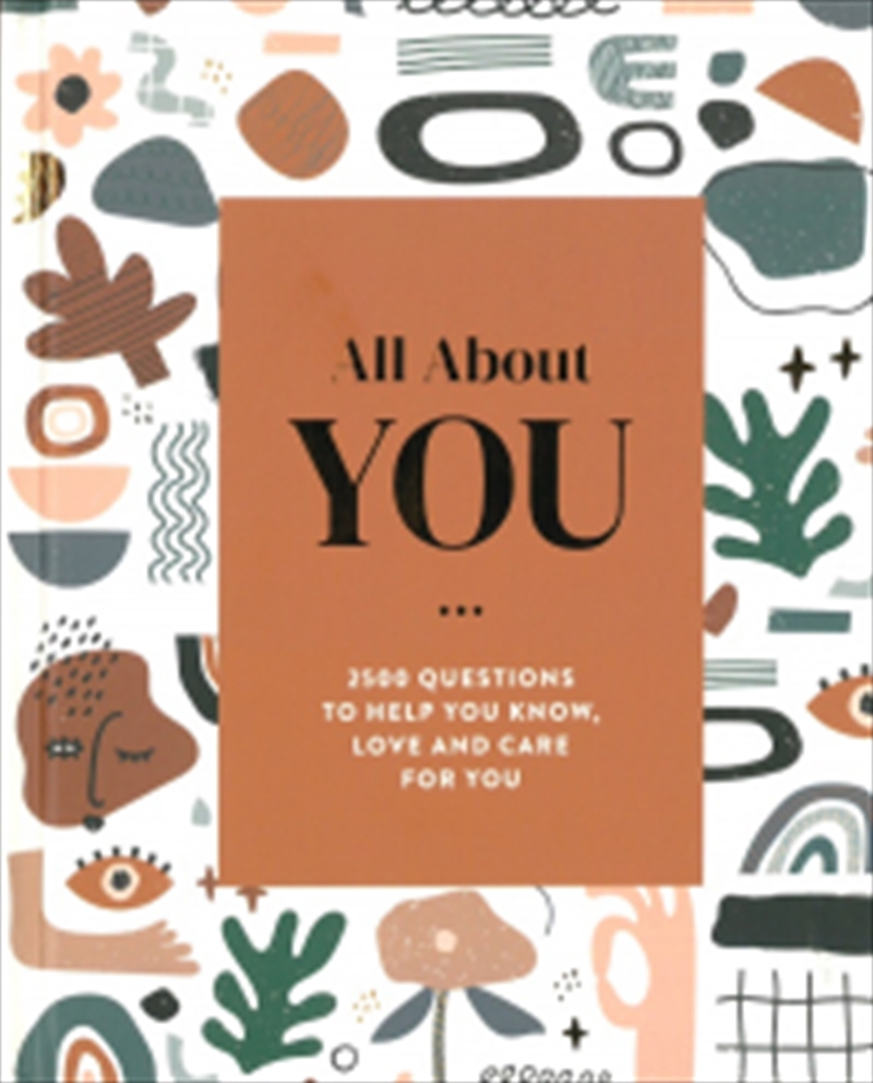 All About You - 2500 Questions to Help You Know, Love and Care for You/Product Detail/Self Help & Personal Development