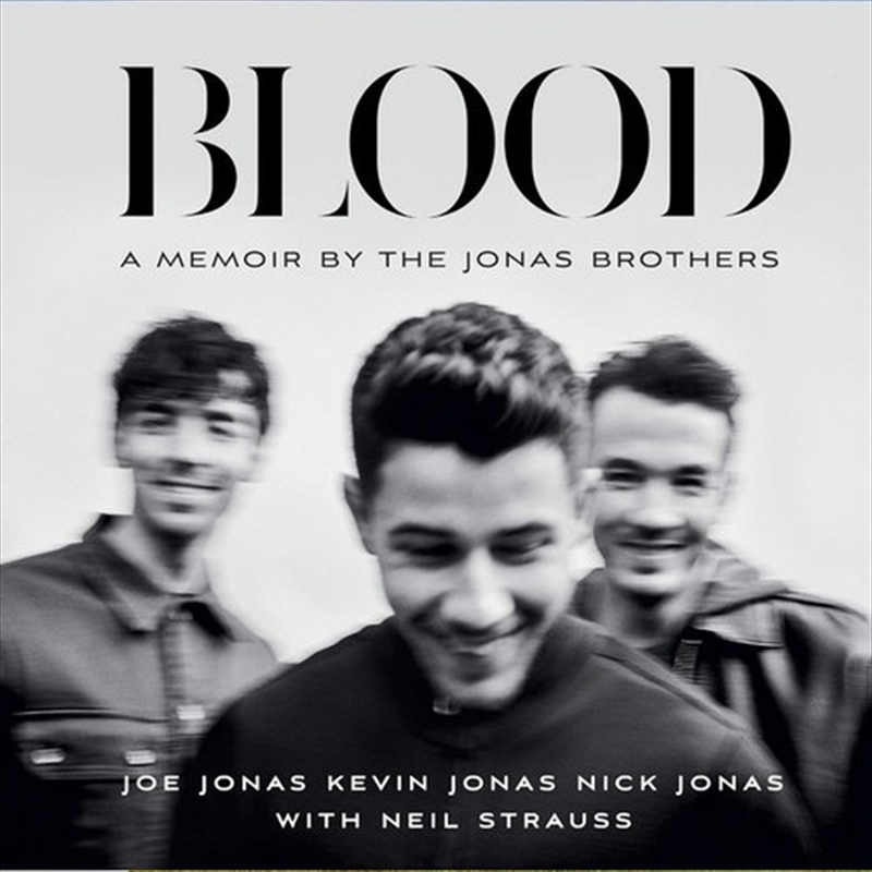 Blood: A Memoir By The Jonas Brothers/Product Detail/True Stories and Heroism