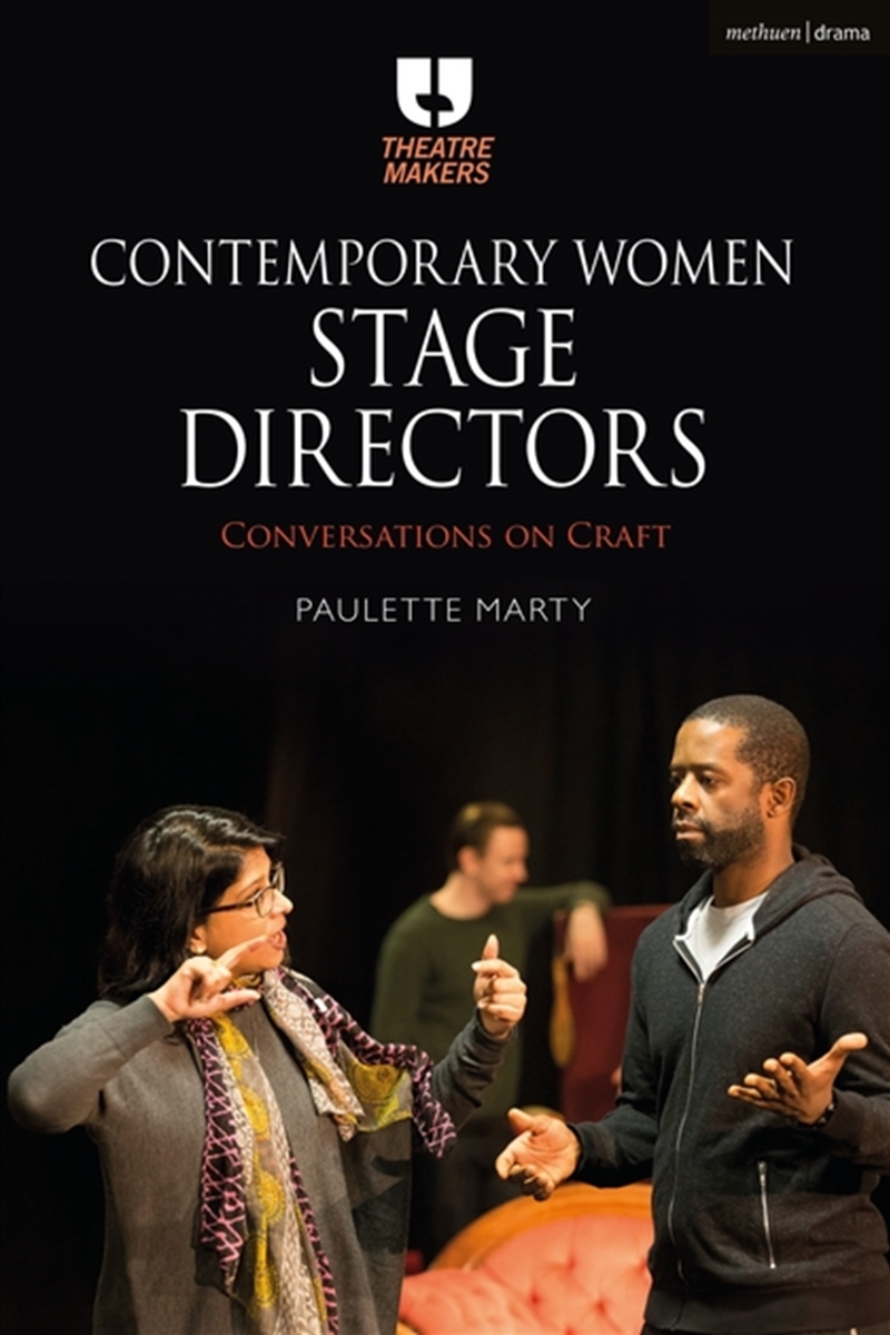 Contemporary Women Stage Directors: Conversations On Craft/Product Detail/Arts & Entertainment