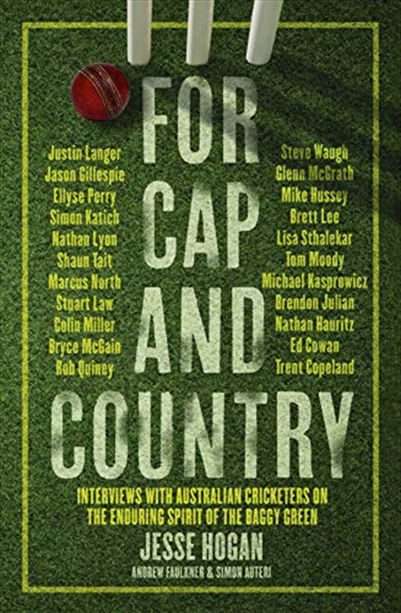 For Cap And Country: Interviews With Australian Cricketers On The Enduring Spirit Of The Baggy Green/Product Detail/Young Adult Fiction