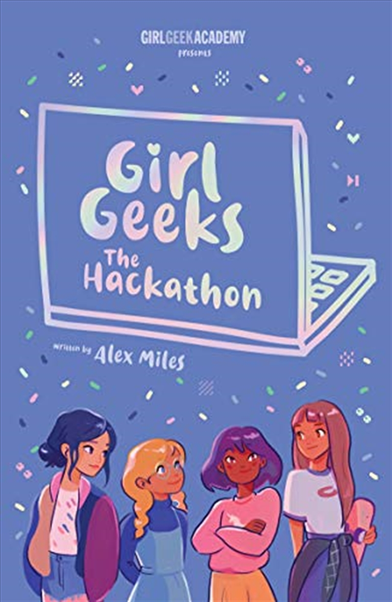 Girl Geeks 1: The Hackathon/Product Detail/Childrens Fiction Books