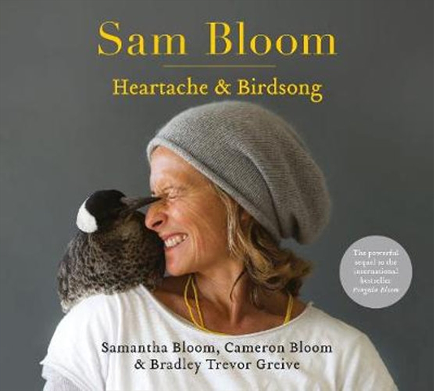 Sam Bloom: Heartache And Birdsong | Hardback Book