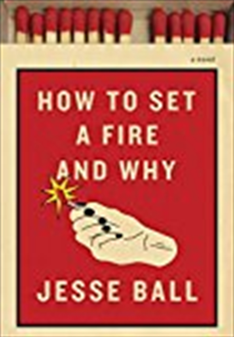 How to Set a Fire and Why/Product Detail/Reading