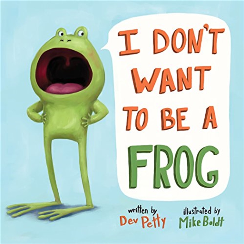 I Don't Want To Be A Frog/Product Detail/Childrens Fiction Books