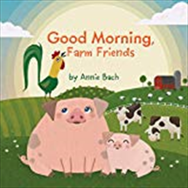 Good Morning, Farm Friends/Product Detail/Childrens Fiction Books