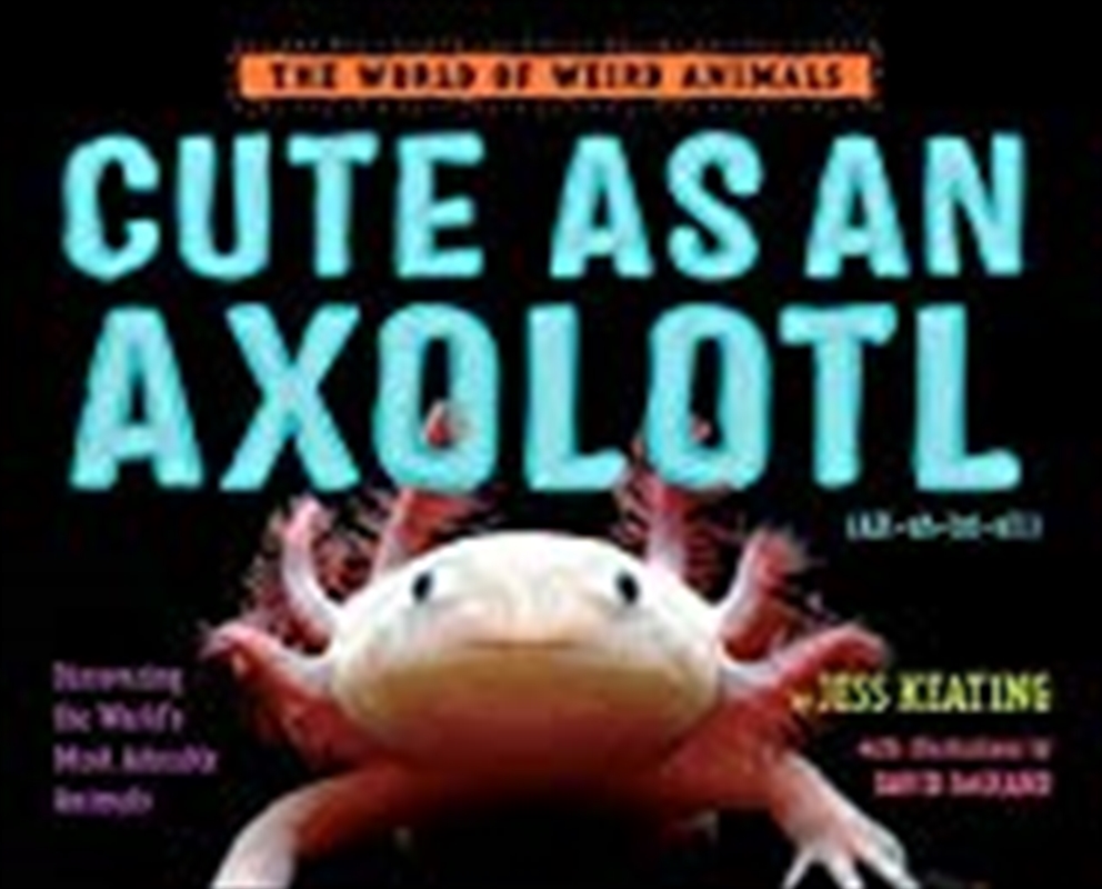 Cute As An Axolotl/Product Detail/Children