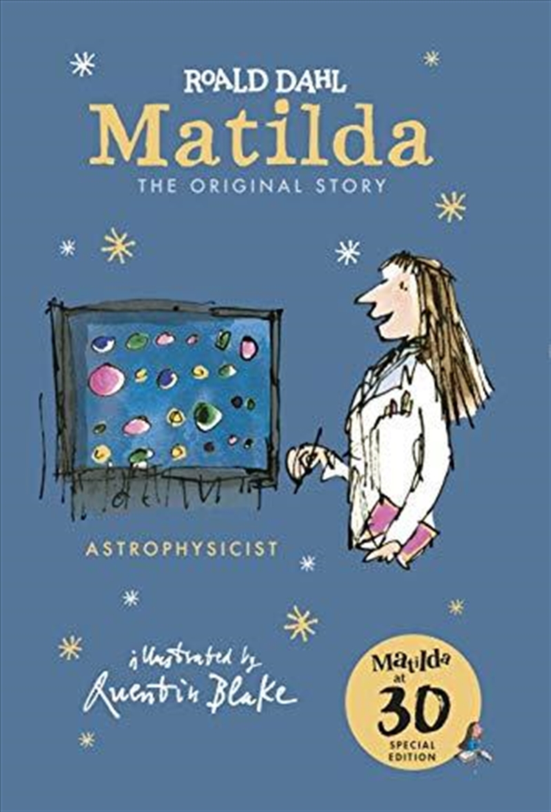 Matilda at 30: Astrophysicist | Hardback Book