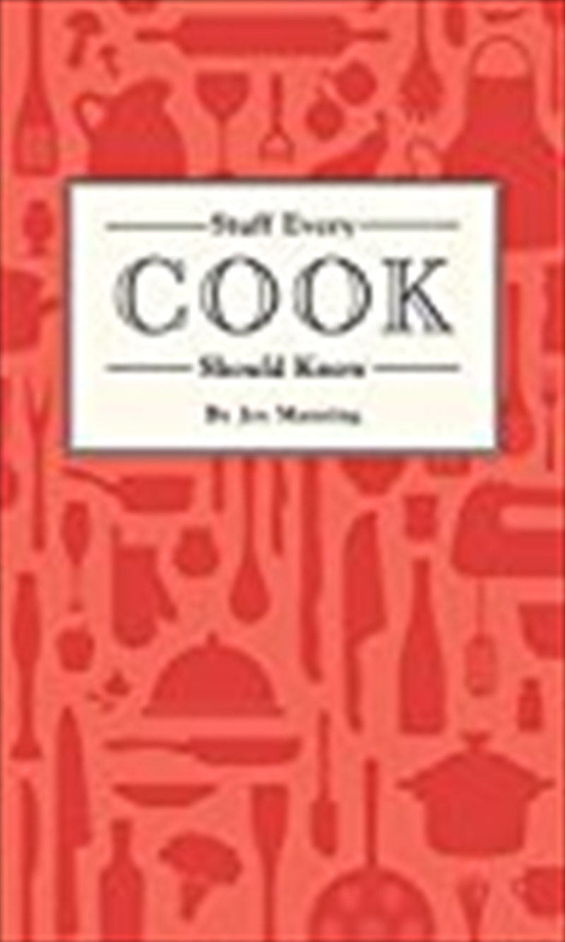 Stuff Every Cook Should Know/Product Detail/Recipes, Food & Drink