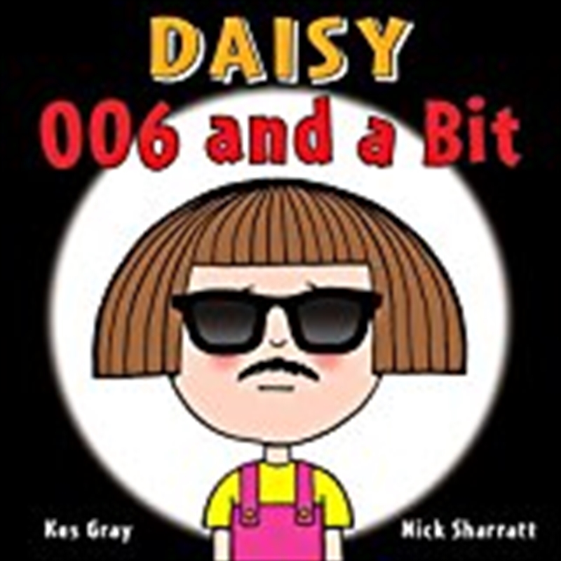 Daisy: 006 And A Bit/Product Detail/Childrens Fiction Books