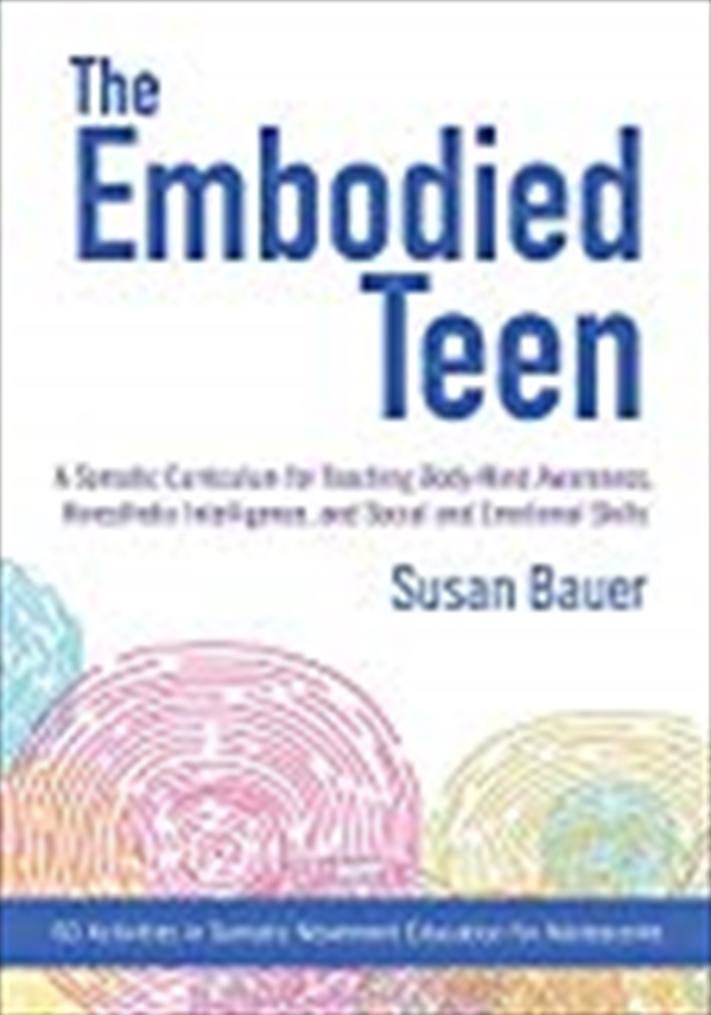 The Embodied Teen/Product Detail/Education & Textbooks