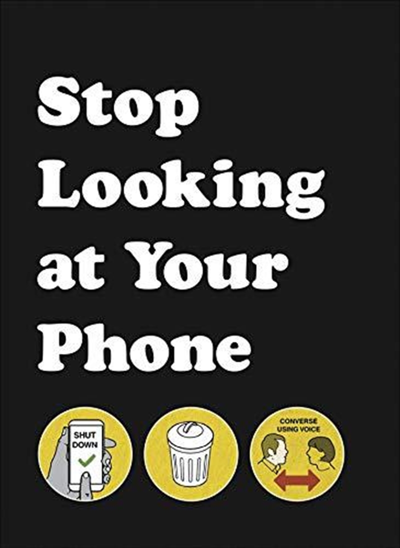 Stop Looking at Your Phone/Product Detail/Politics & Government