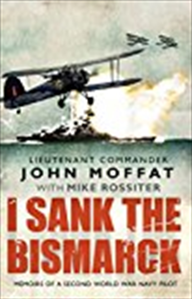 I Sank The Bismarck/Product Detail/History