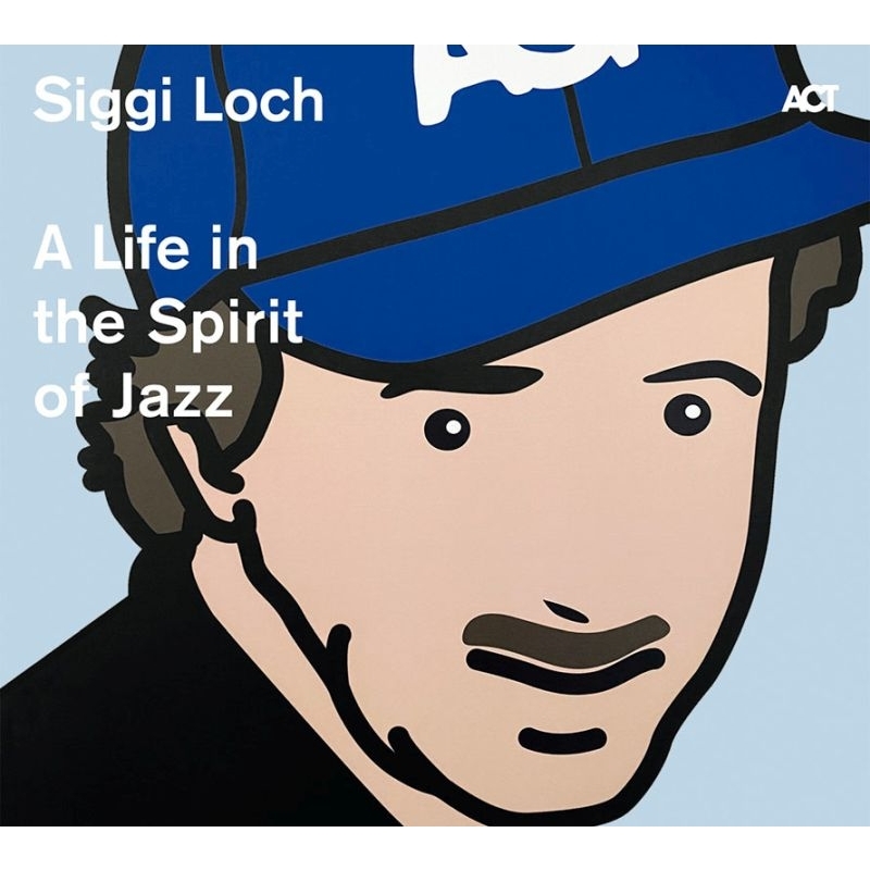Siggi Loch - A Life In The Spirit Of Jazz/Product Detail/Jazz