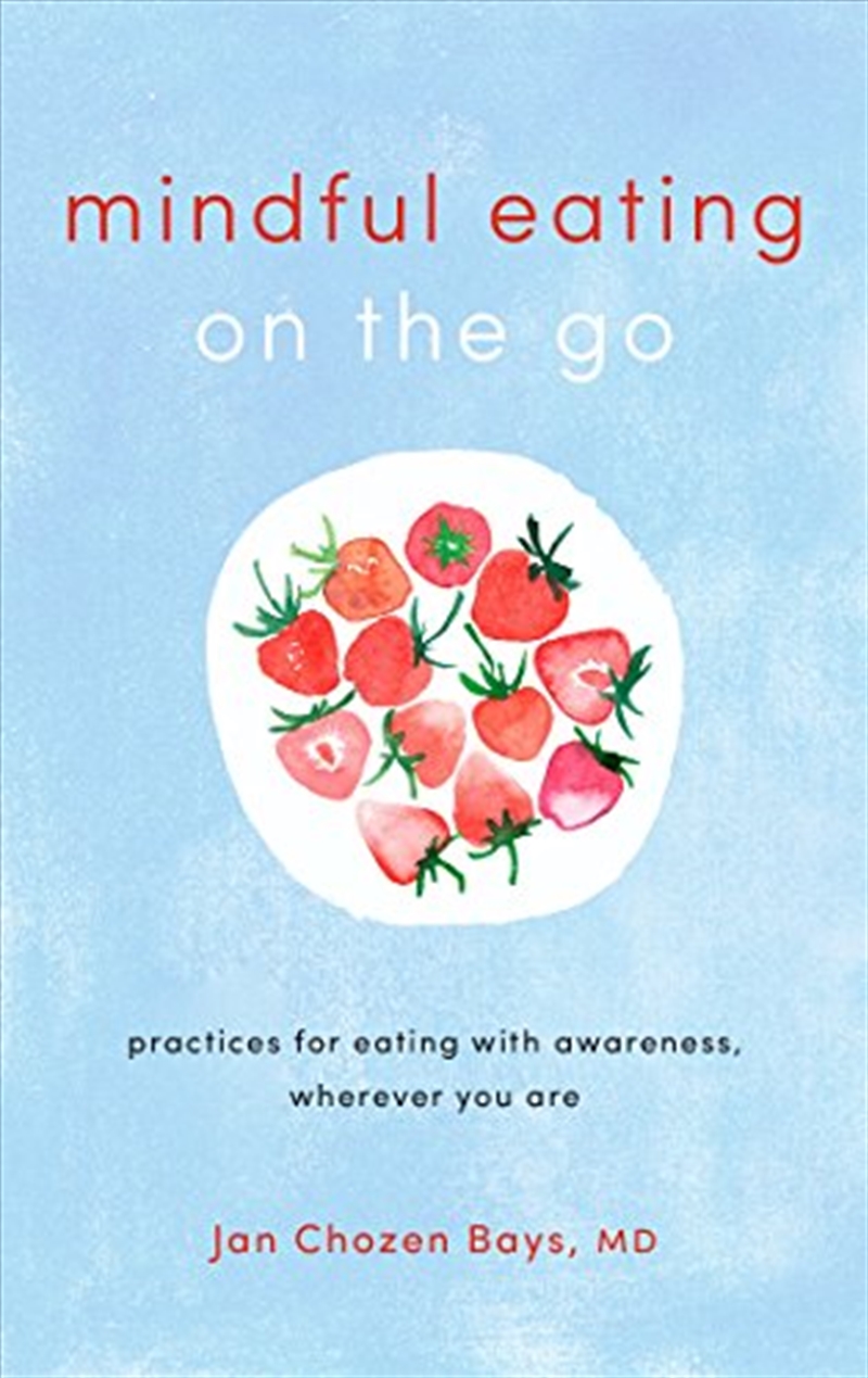 Mindful Eating On The Go/Product Detail/Fitness, Diet & Weightloss