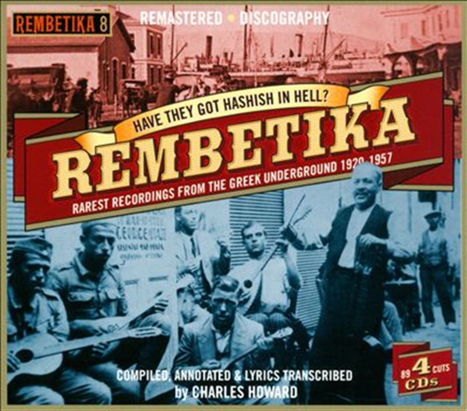 Rembetika-Have They Got Hashish In Hell/Product Detail/World