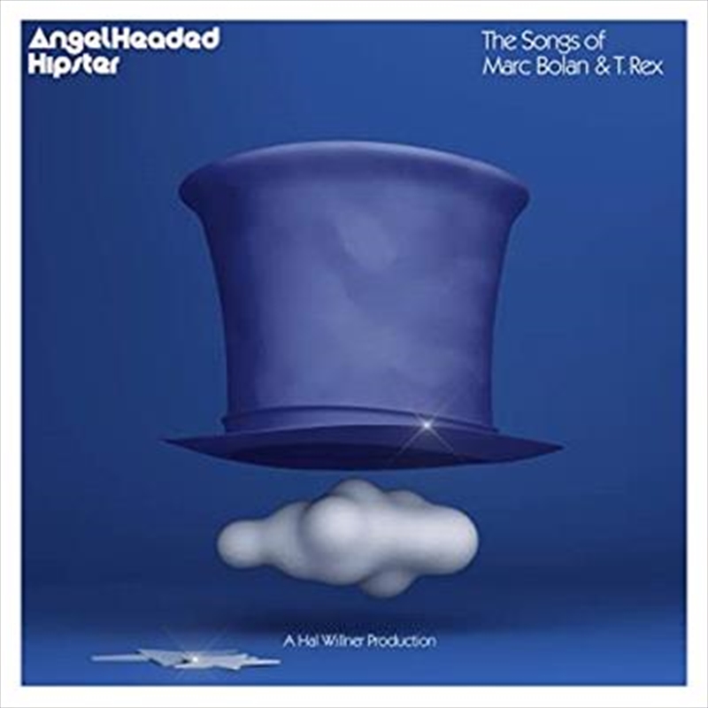Angelheaded Hipster - Songs Of Marc Bolan And T. Rex/Product Detail/Rock