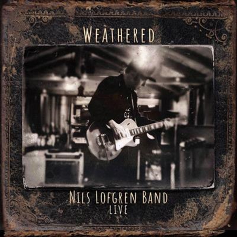 Nils Lofgren Band - Weathered/Product Detail/Rock
