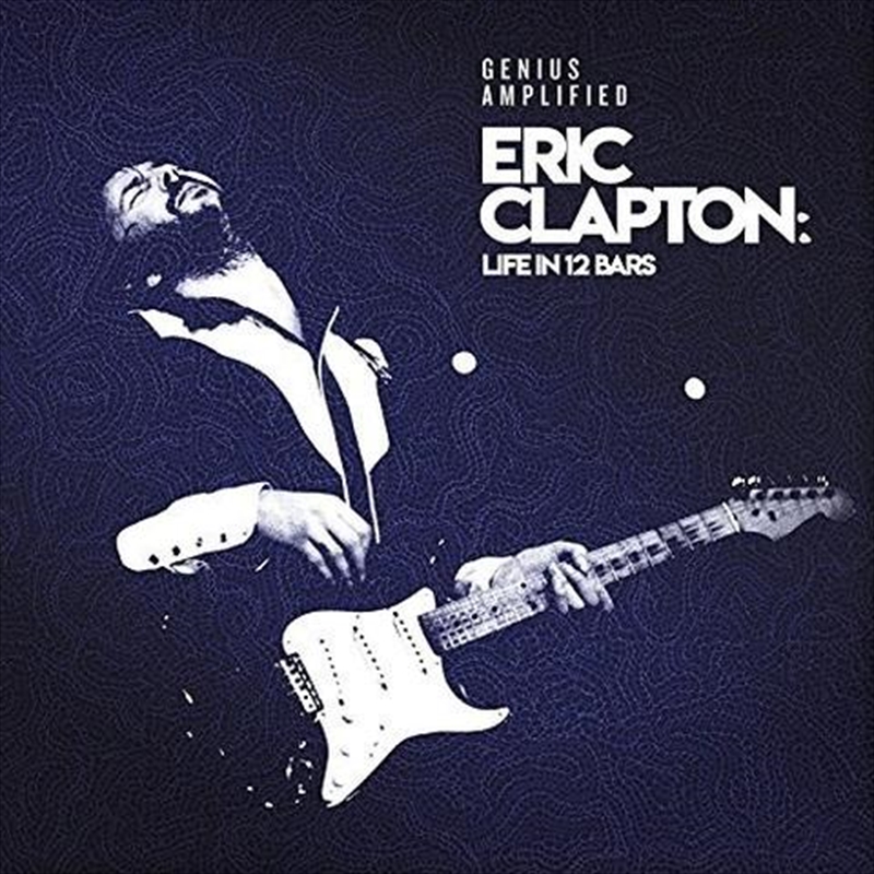 Eric Clapton - Life In 12 Bars/Product Detail/Soundtrack